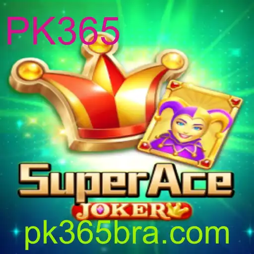 SuperAceJoker: Descubra o Mundo Empolgante do PK365